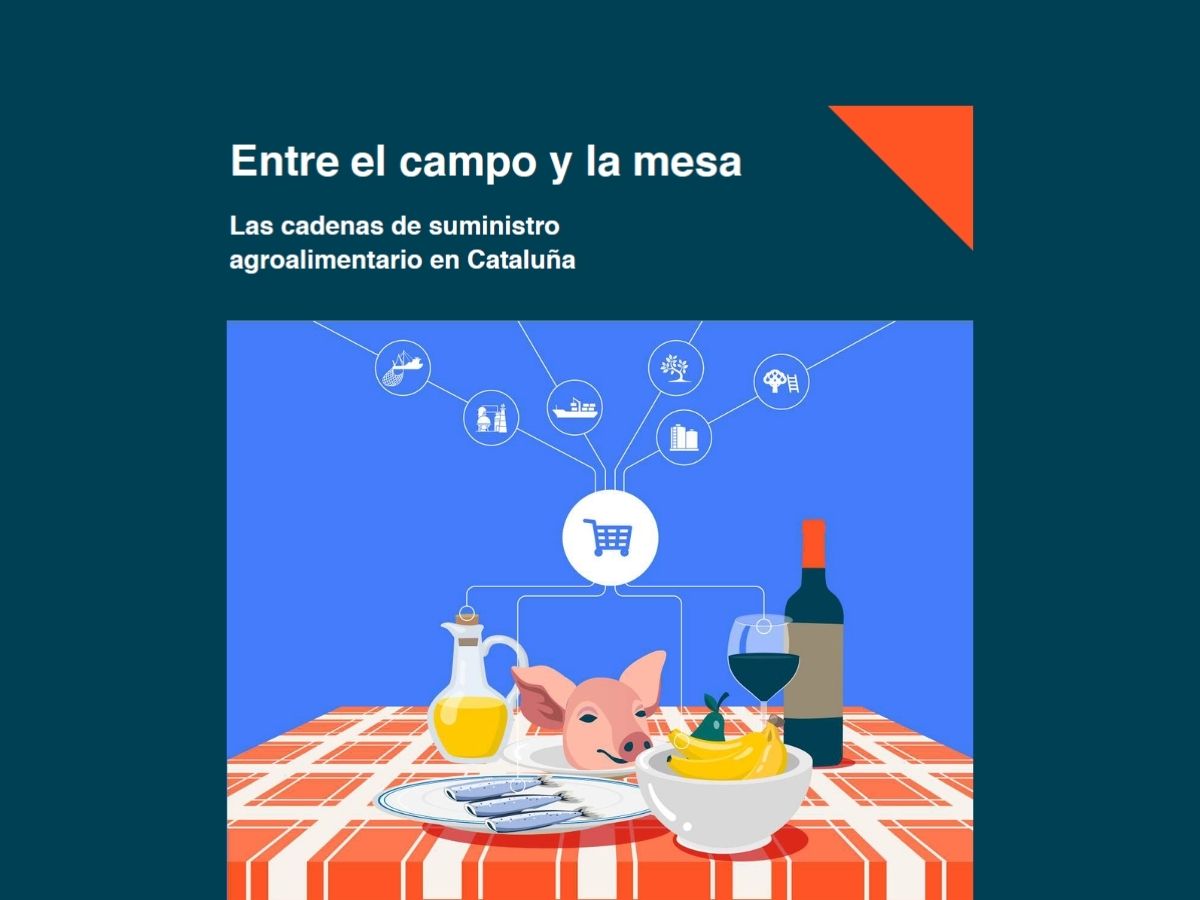 Entre el campo y la mesa. Las cadenas de suministro alimentario en Cataluña.